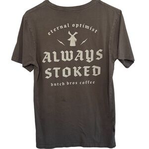 Dutch Bros SMALL+MEDIUM Charcoal Gray Tee RARE “Eternal Optimist-Always Stoked”